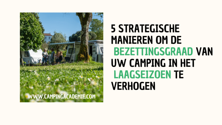 bezettingsgraad camping verhogen